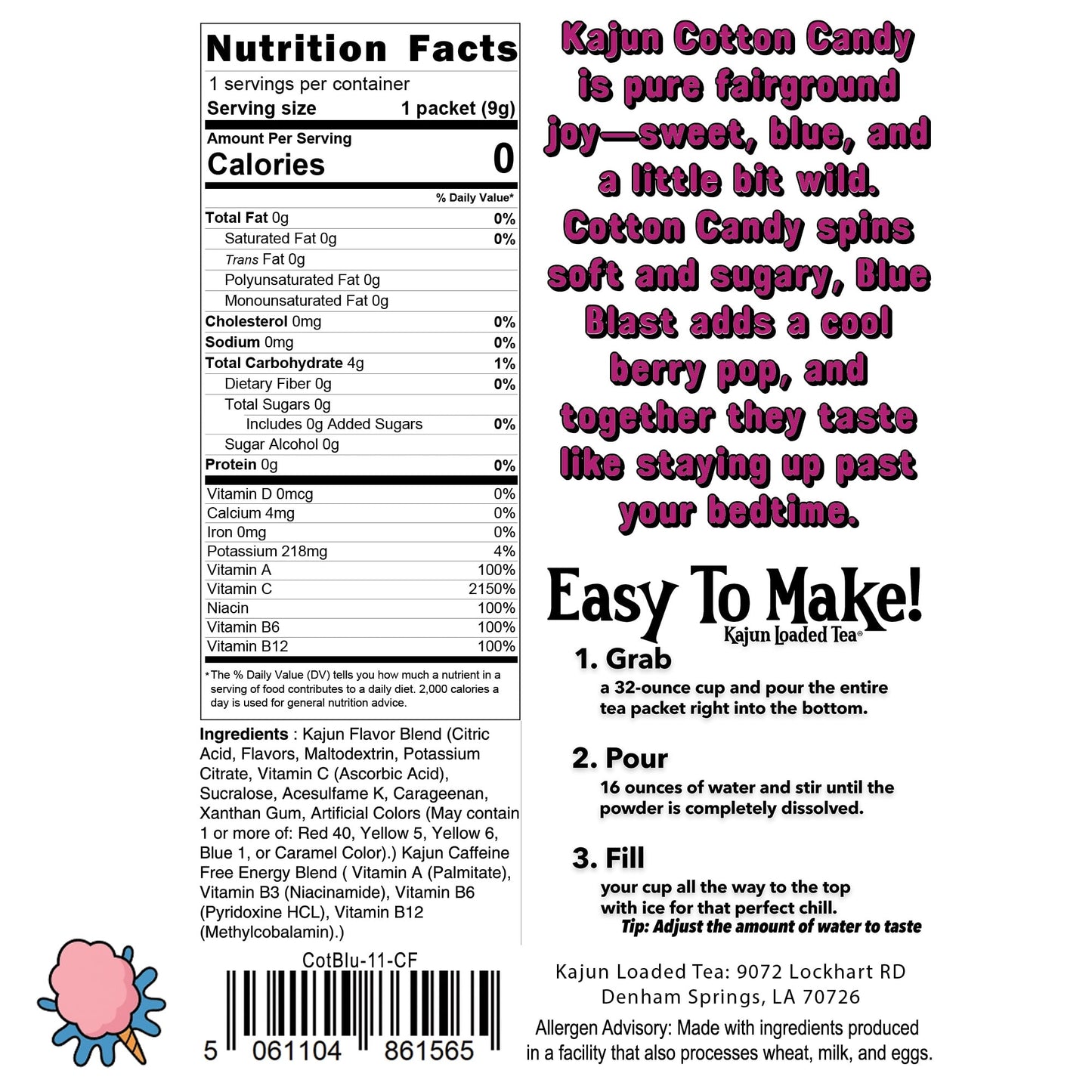 Nutrition facts label and product description for UNLoaded Tea Kajun Cotton Candy on a white background