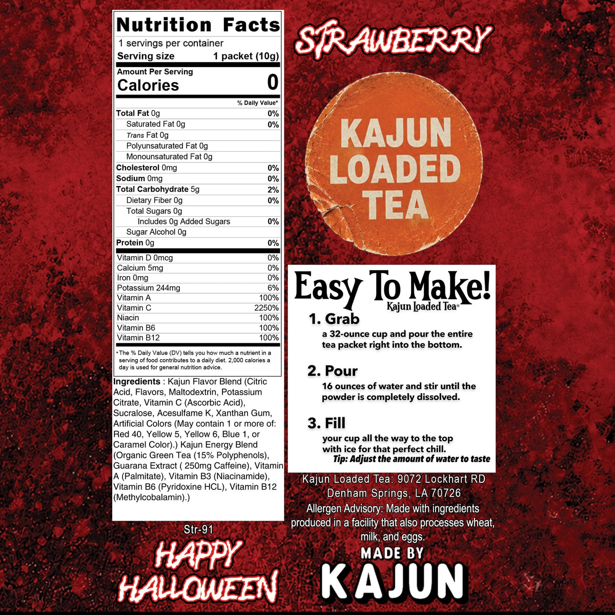A product graphic for Kajun Loaded Tea featuring a red textured background, a central white box with a nutrition facts label, ingredients list, and step-by-step making instructions, with 'Strawberry' and 'Happy Halloween' text.