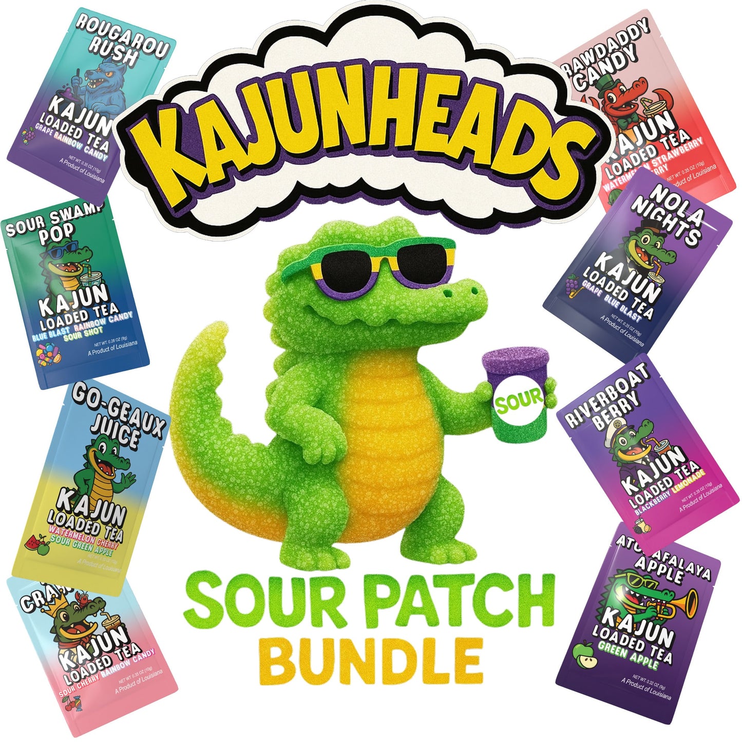 An alligator styled to look like a sour gummy. Eight loaded tea packets on the sides. Text on image reads "KajunHeads Sour Patch Bundle"