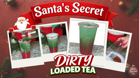 Santa's Secret Dirty Loaded Tea