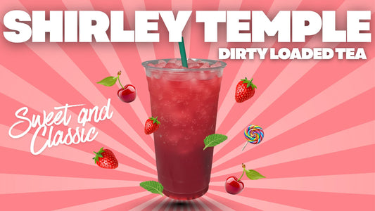 Shirley Temple Dirty Loaded Tea