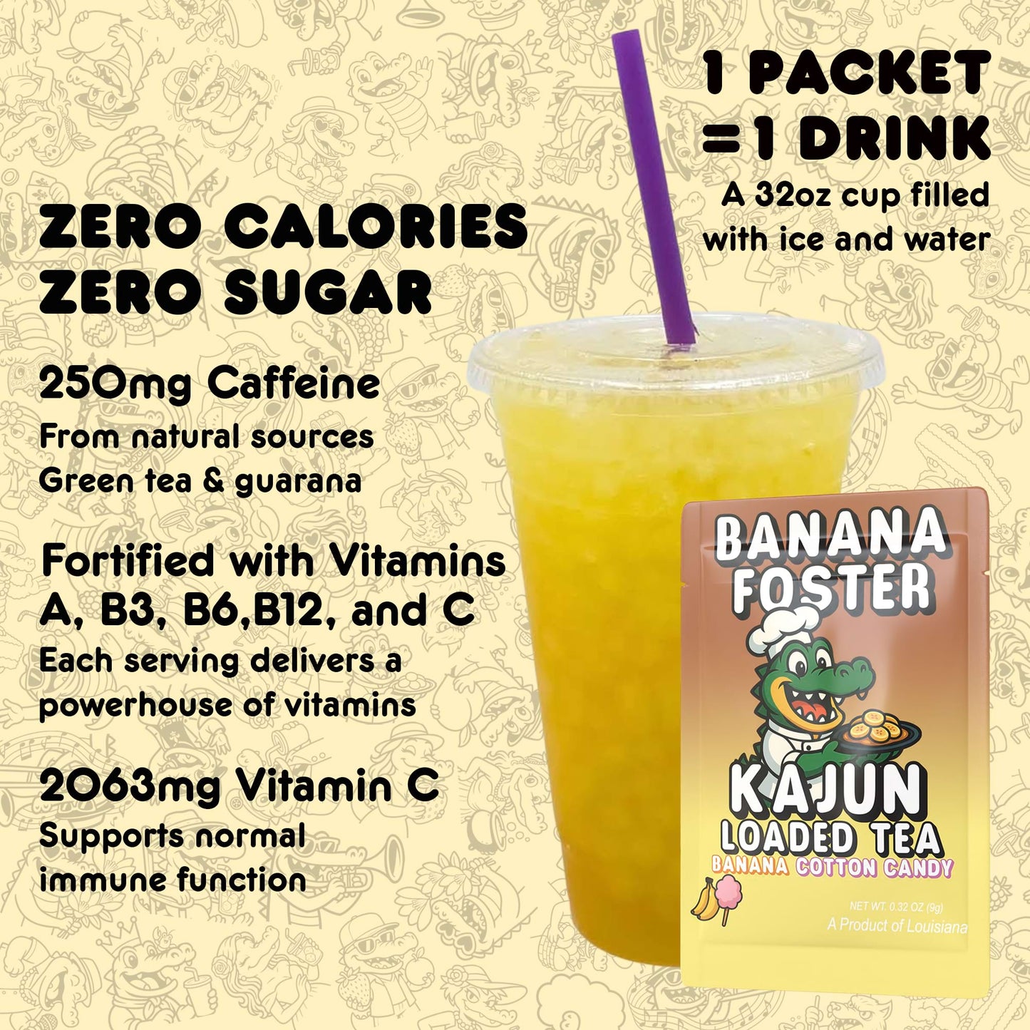 Kajun Loaded Tea drink mix packet shown with a 32oz prepared drink. Zero calories, zero sugar, 250mg natural caffeine, and added vitamins A, B3, B6, B12, and C.