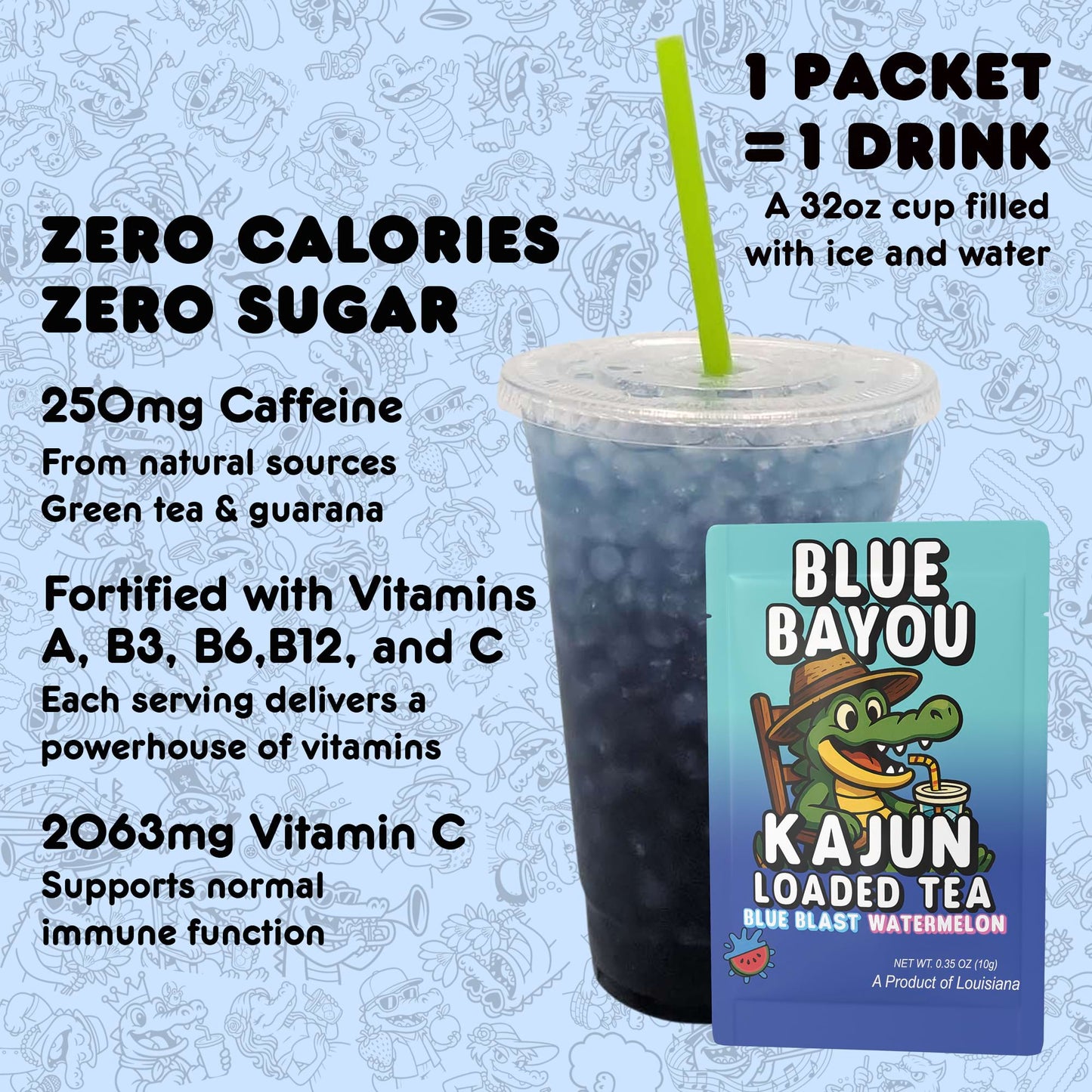 Kajun Loaded Tea drink mix packet shown with a 32oz prepared drink. Zero calories, zero sugar, 250mg natural caffeine, and added vitamins A, B3, B6, B12, and C.