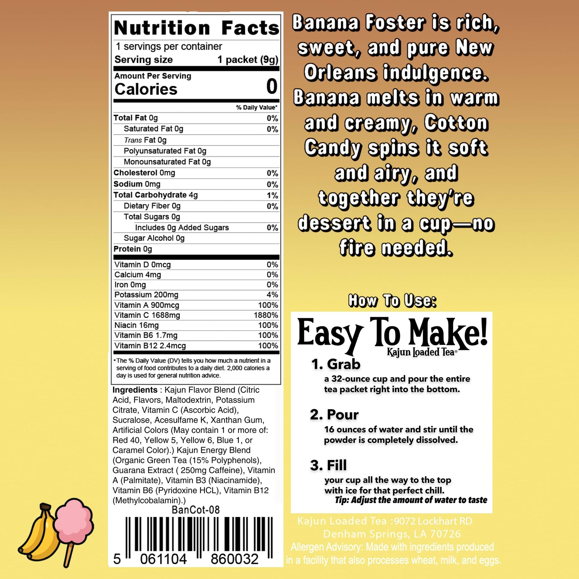 Nutrition Facts panel confirms 0 Calories, 0 Sugar, 1950mg Vitamin C, and contains instructions and flavor text for the Banana and Cotton Candy loaded tea.