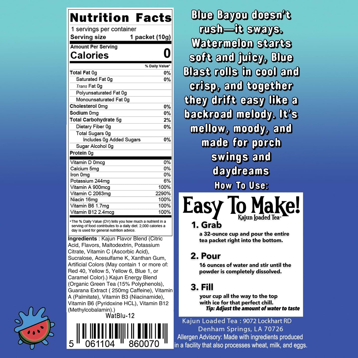 Image of the Blue Bayou packet with Nutrition Facts. Highlights 0 calories, 0 sugar, and 2063mg Vitamin C. Includes flavor text and 32oz drink mixing instructions.