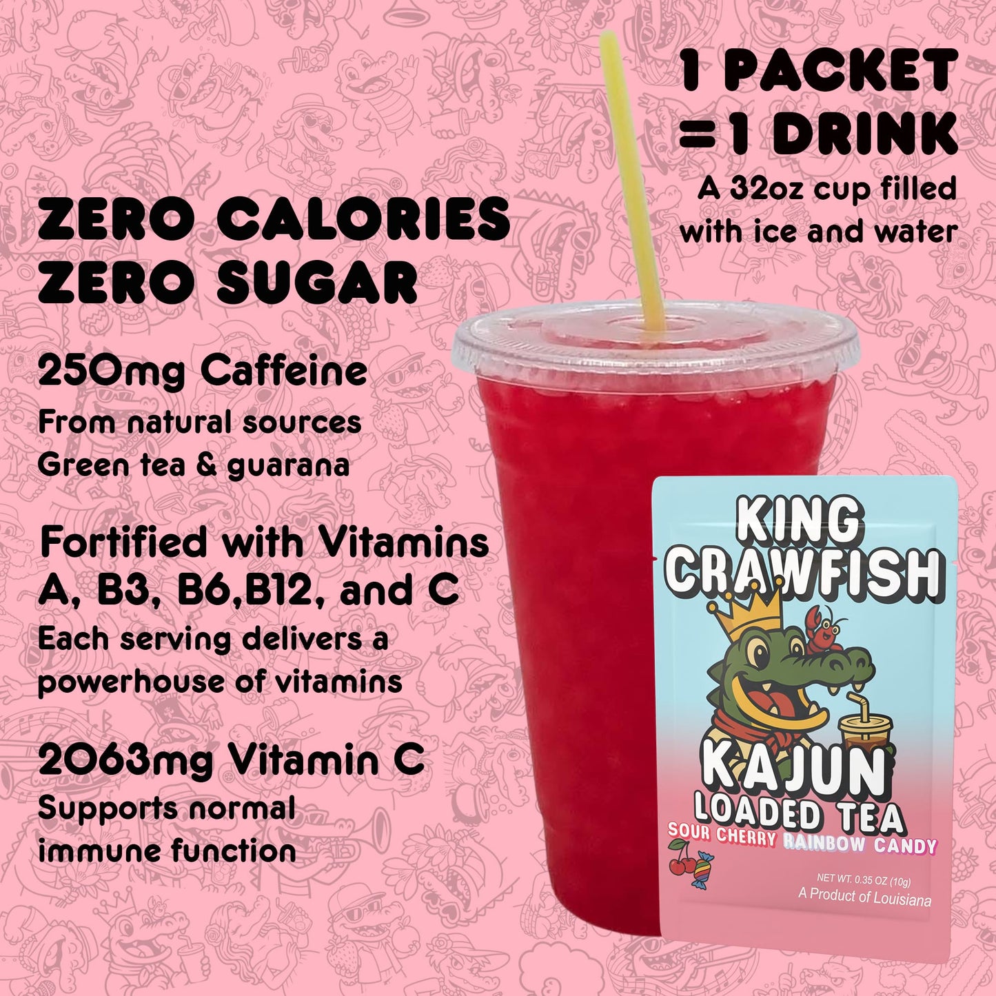 Kajun Loaded Tea drink mix packet shown with a 32oz prepared drink. Zero calories, zero sugar, 250mg natural caffeine, and added vitamins A, B3, B6, B12, and C.