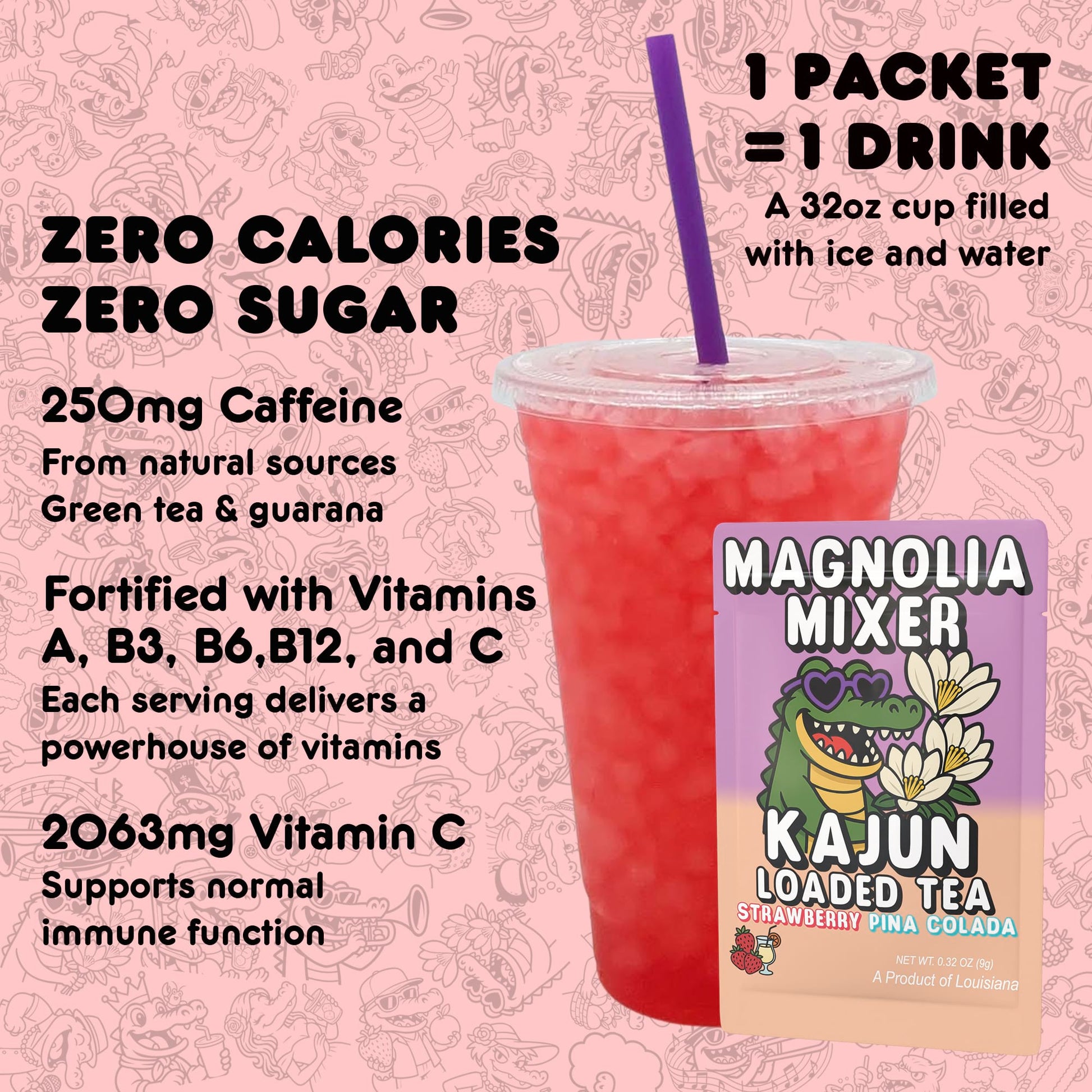 Kajun Loaded Tea drink mix packet shown with a 32oz prepared drink. Zero calories, zero sugar, 250mg natural caffeine, and added vitamins A, B3, B6, B12, and C.
