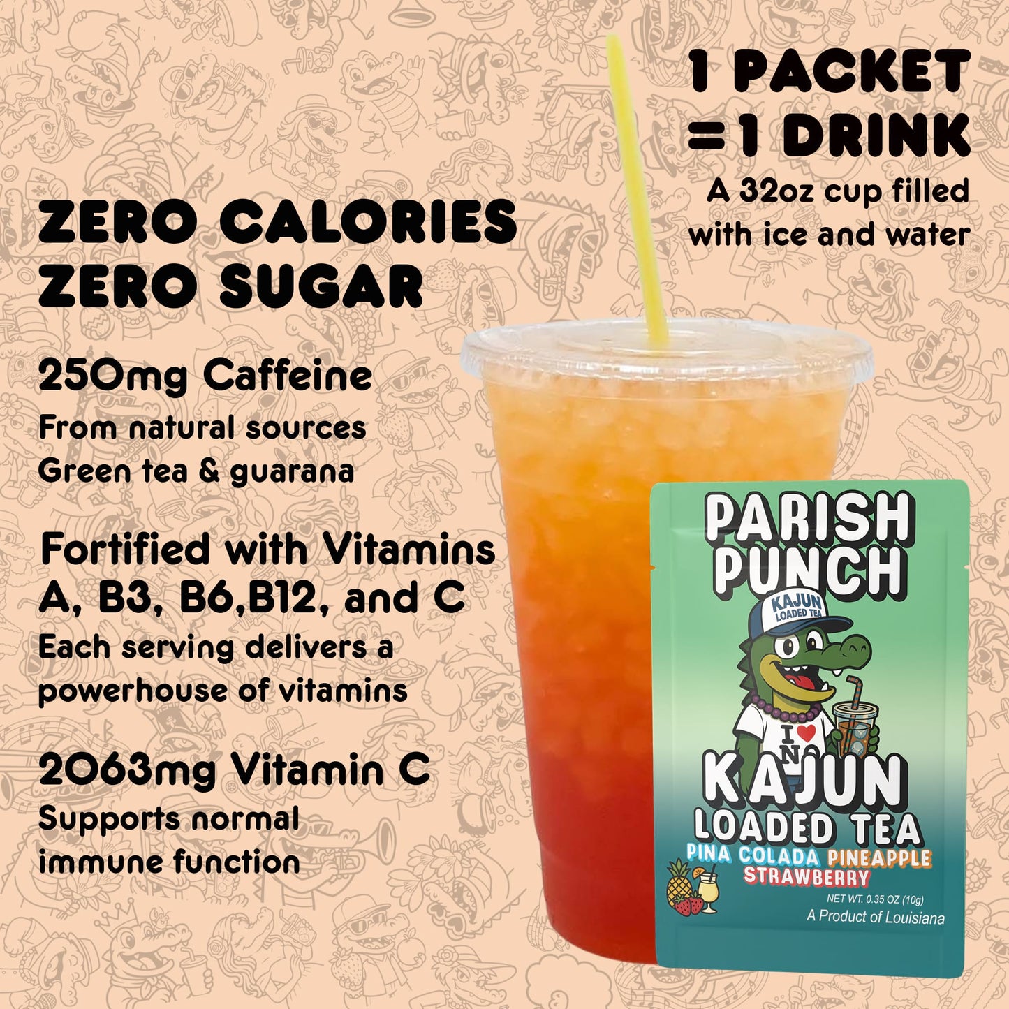Kajun Loaded Tea drink mix packet shown with a 32oz prepared drink. Zero calories, zero sugar, 250mg natural caffeine, and added vitamins A, B3, B6, B12, and C.