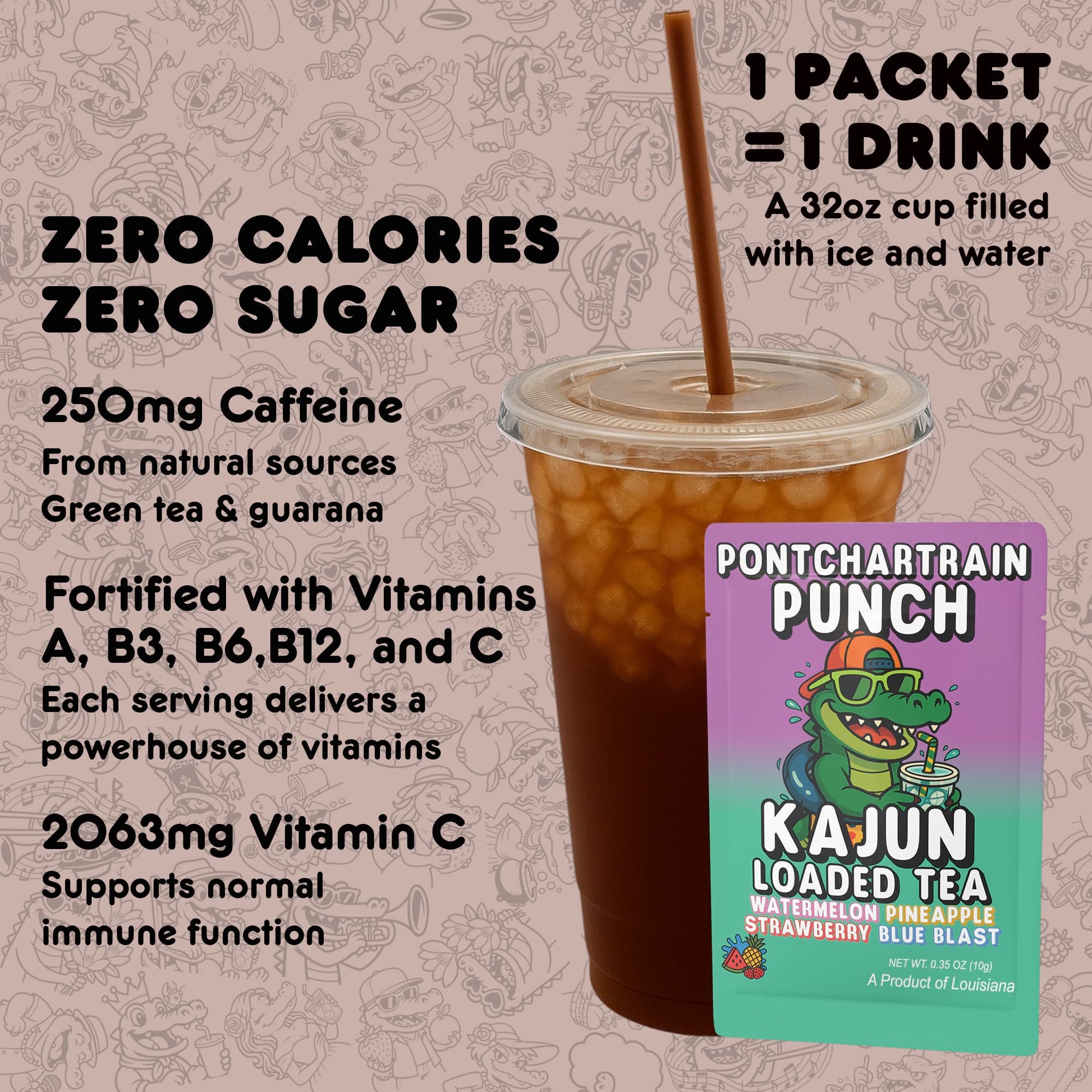 Kajun Loaded Tea drink mix packet shown with a 32oz prepared drink. Zero calories, zero sugar, 250mg natural caffeine, and added vitamins A, B3, B6, B12, and C.