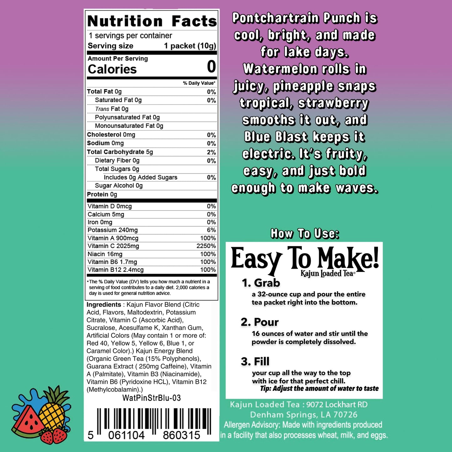 Nutrition Facts panel confirms 0 Calories, 0 Sugar, 2025mg Vitamin C, and contains instructions and flavor text for the Watermelon Pineapple Strawberry Blue Blast loaded tea.