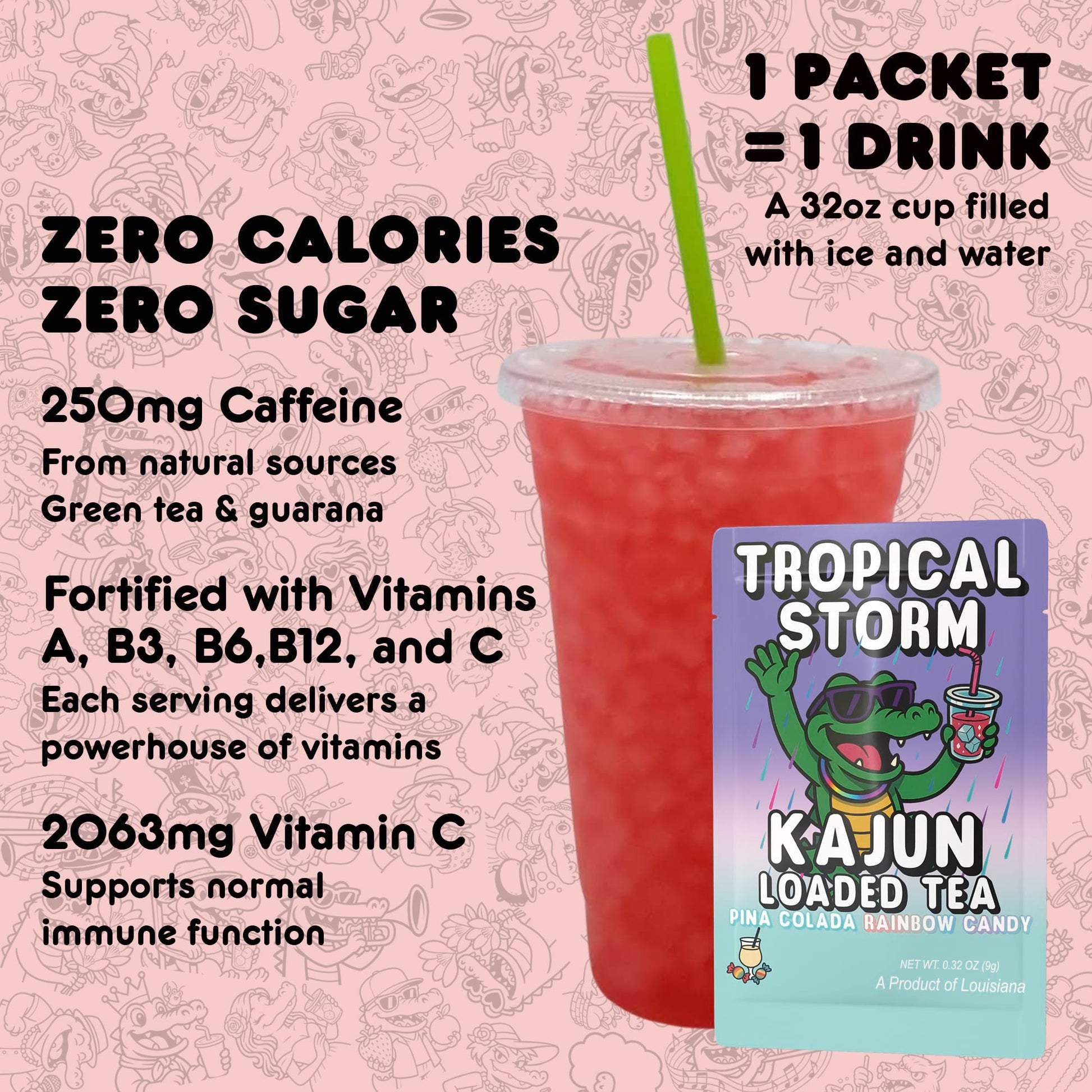 Kajun Loaded Tea drink mix packet shown with a 32oz prepared drink. Zero calories, zero sugar, 250mg natural caffeine, and added vitamins A, B3, B6, B12, and C.