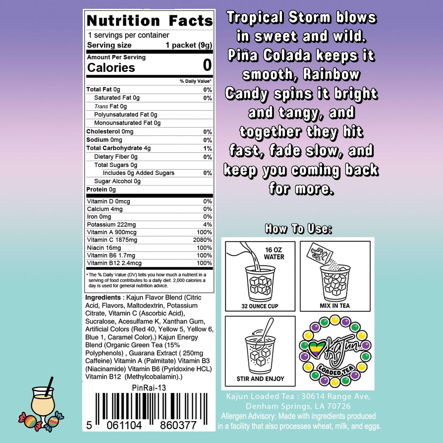 Nutrition Facts panel confirms 0 Calories, 0 Sugar, 1875mg Vitamin C, and contains instructions and flavor text for the Piña Colada Rainbow Candy loaded tea.