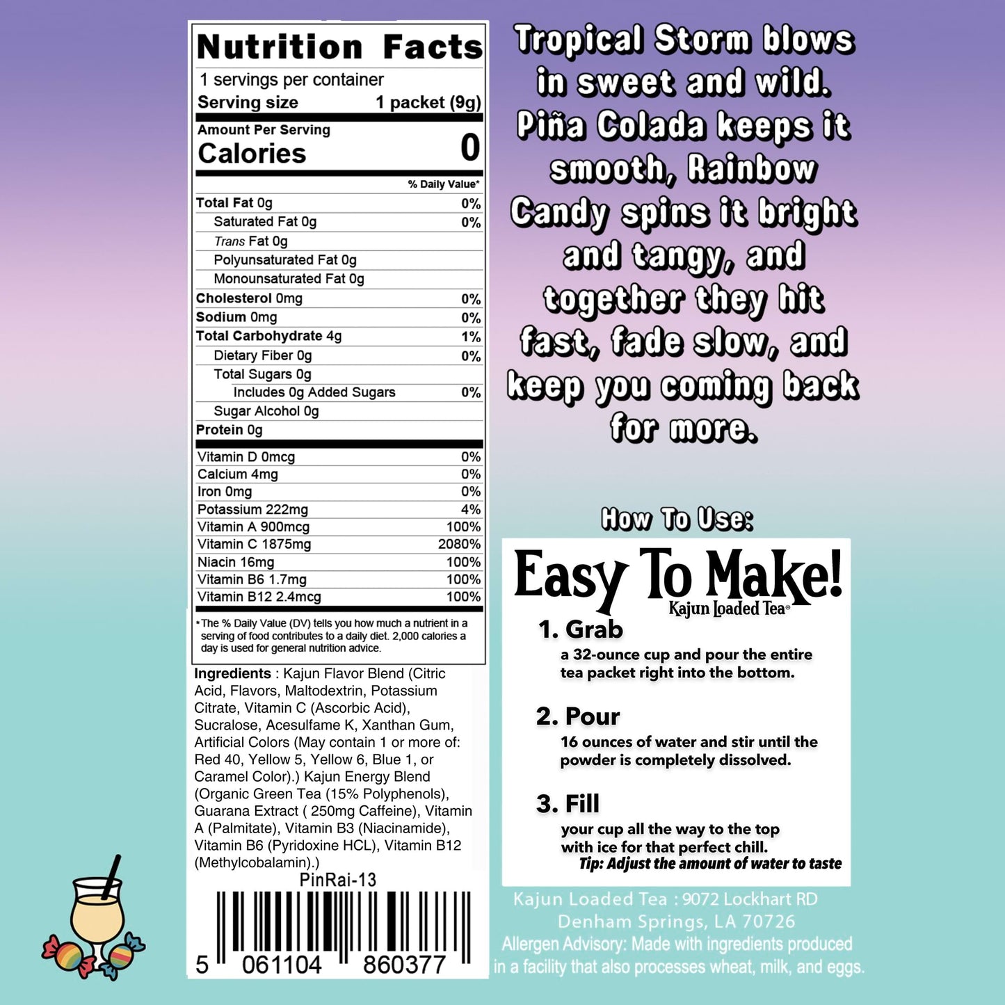 Nutrition Facts panel confirms 0 Calories, 0 Sugar, 1875mg Vitamin C, and contains instructions and flavor text for the Piña Colada Rainbow Candy loaded tea.