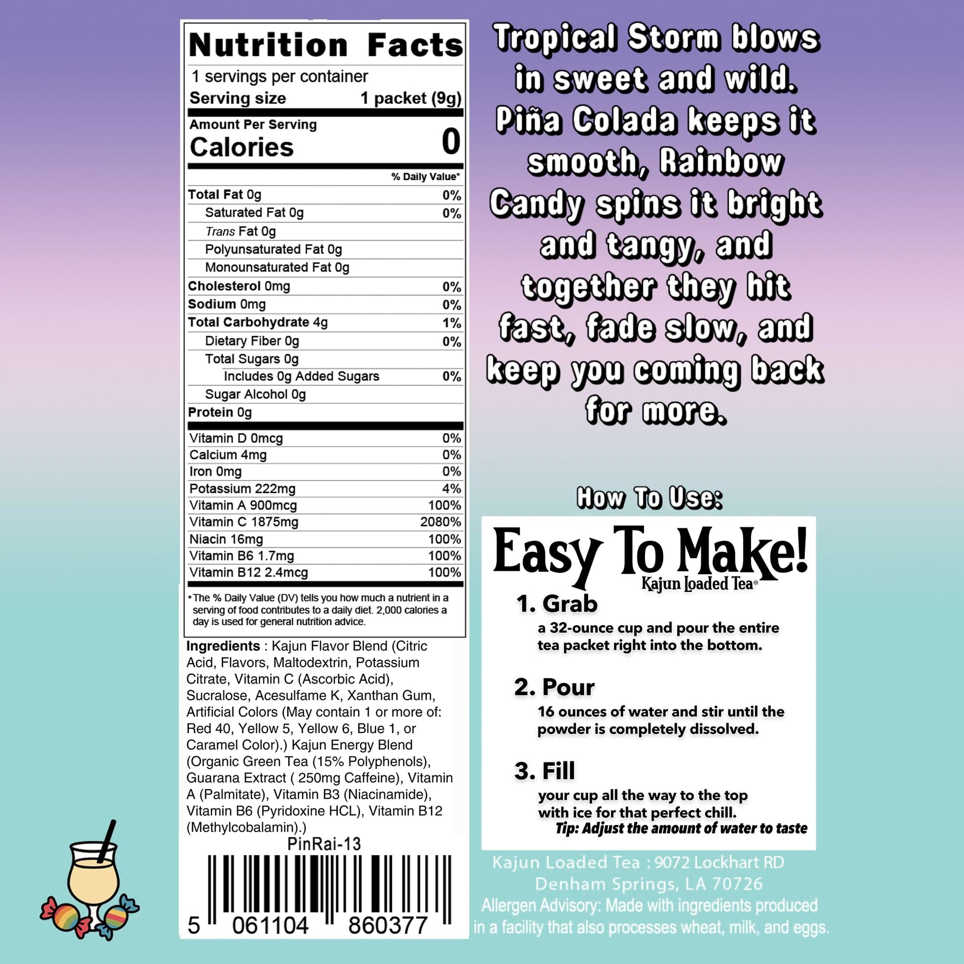 Nutrition Facts panel confirms 0 Calories, 0 Sugar, 1875mg Vitamin C, and contains instructions and flavor text for the Piña Colada Rainbow Candy loaded tea.