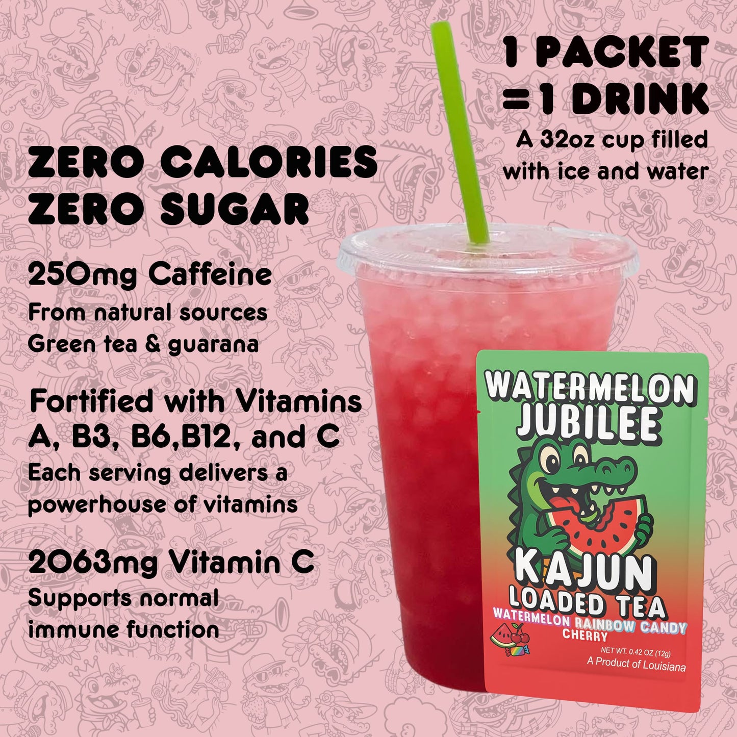 Kajun Loaded Tea drink mix packet shown with a 32oz prepared drink. Zero calories, zero sugar, 250mg natural caffeine, and added vitamins A, B3, B6, B12, and C.