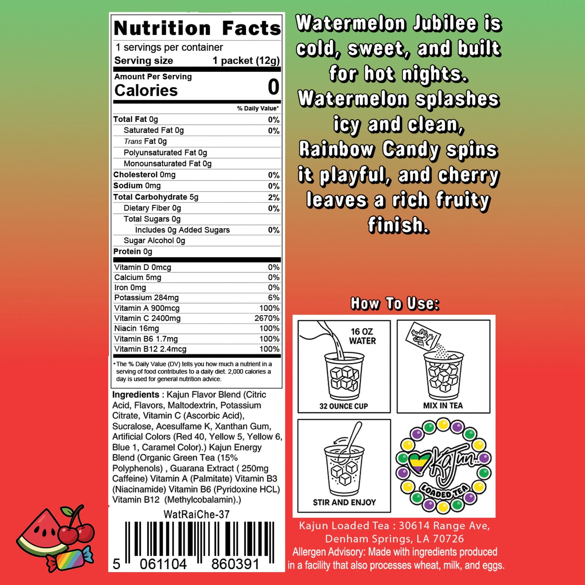 Nutrition Facts panel confirms 0 Calories, 0 Sugar, and an impressive 2400mg Vitamin C; also contains instructions and flavor text for the Watermelon Rainbow Candy Cherry loaded tea.