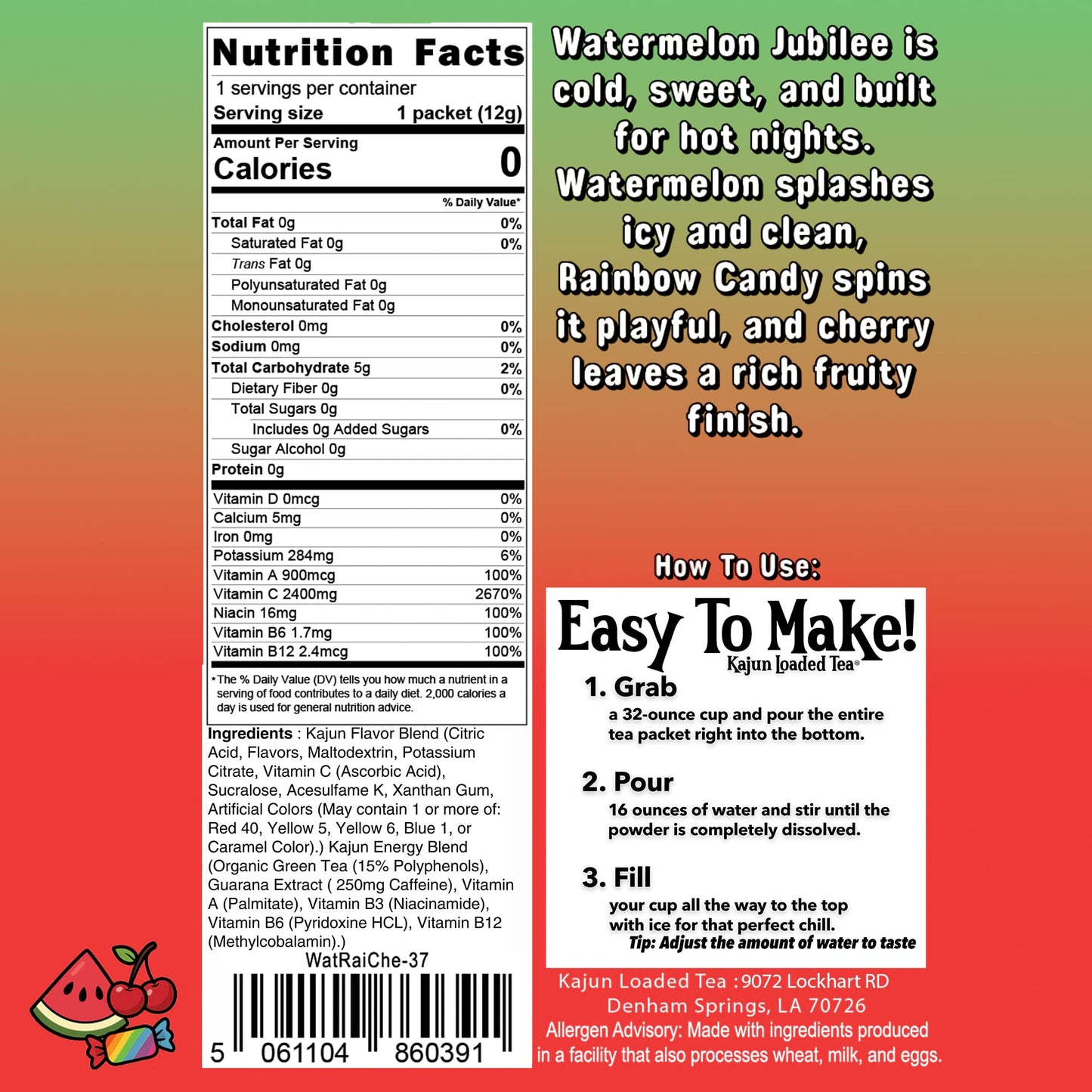 Nutrition Facts panel confirms 0 Calories, 0 Sugar, and an impressive 2400mg Vitamin C; also contains instructions and flavor text for the Watermelon Rainbow Candy Cherry loaded tea.