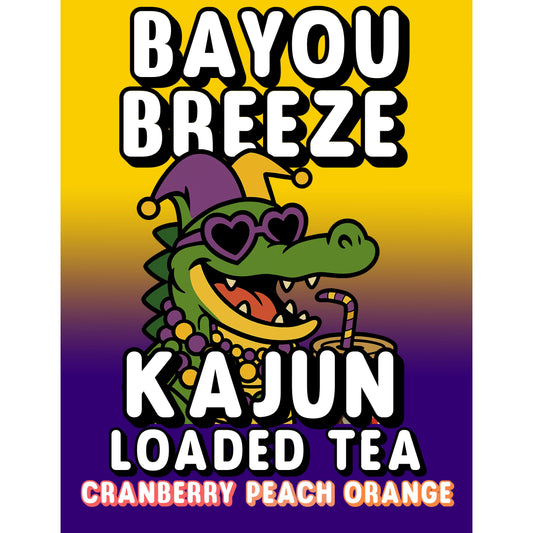 Bayou Breeze by Kajun Loaded Tea. Flavors: Cranberry, Peach, and Orange