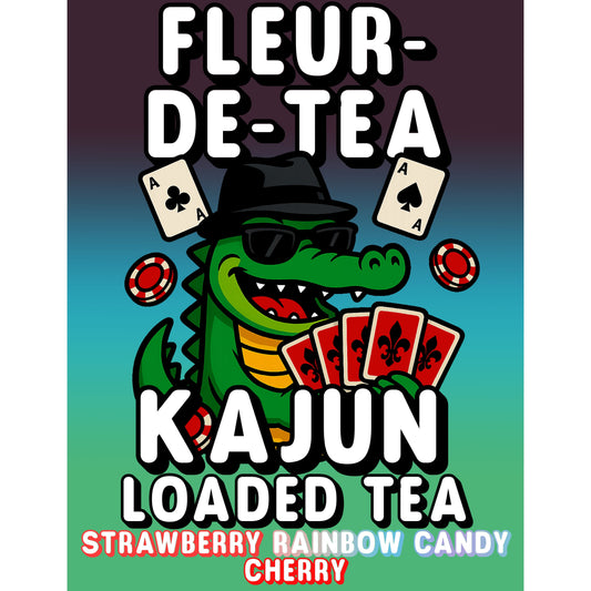 Fleur-de-Tea by Kajun Loaded Tea. Flavors: Strawberry, Rainbow Candy, and Cherry