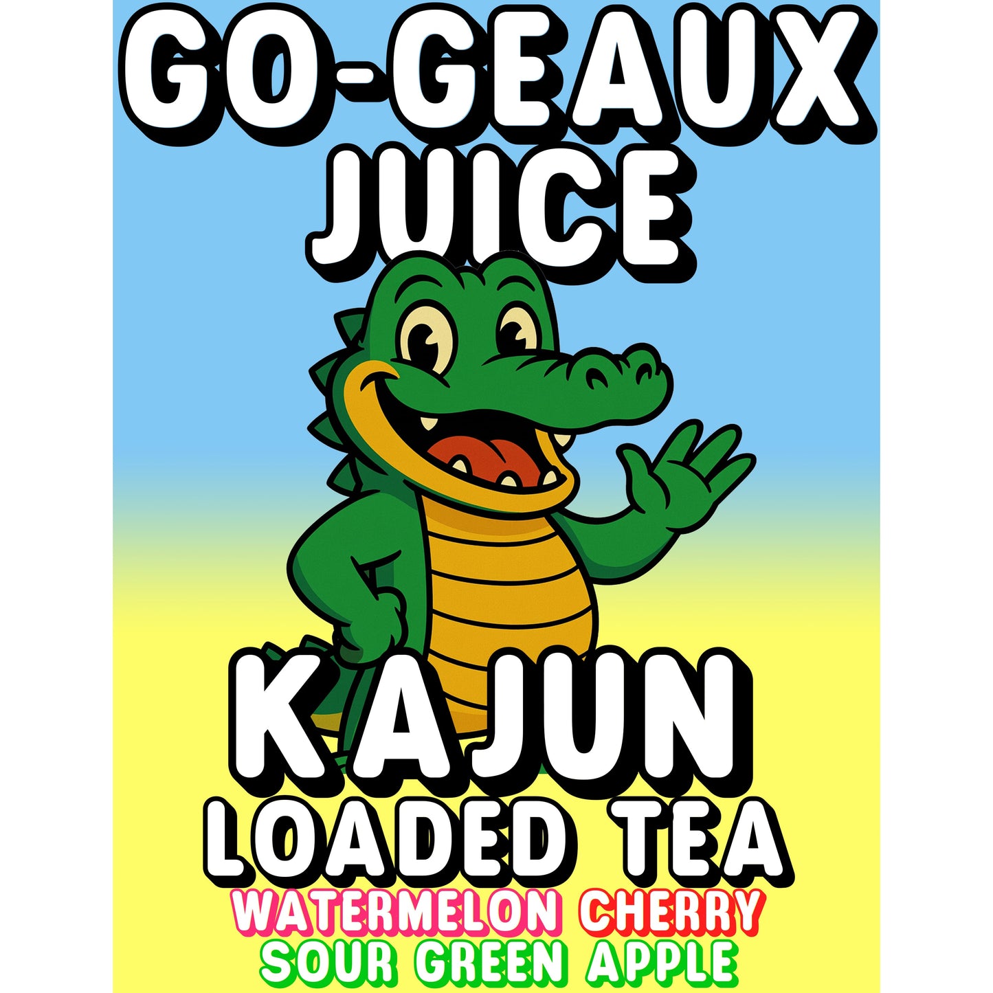 Go-Geaux Juice by Kajun Loaded Tea. Flavors: Watermelon, Sour Green Apple, and Cherry
