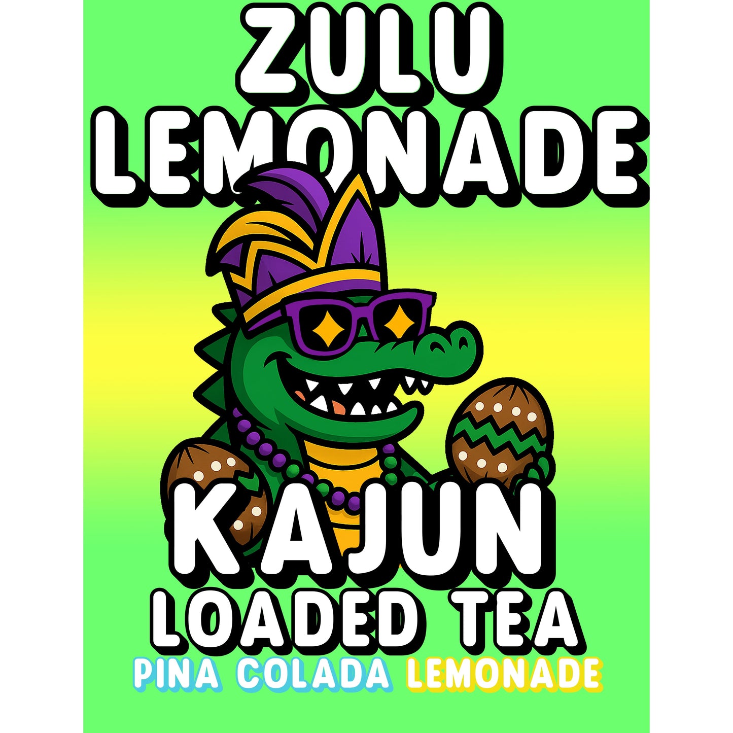 Zulu Lemonade by Kajun Loaded Tea. Flavors: Pina Colada and Lemonade